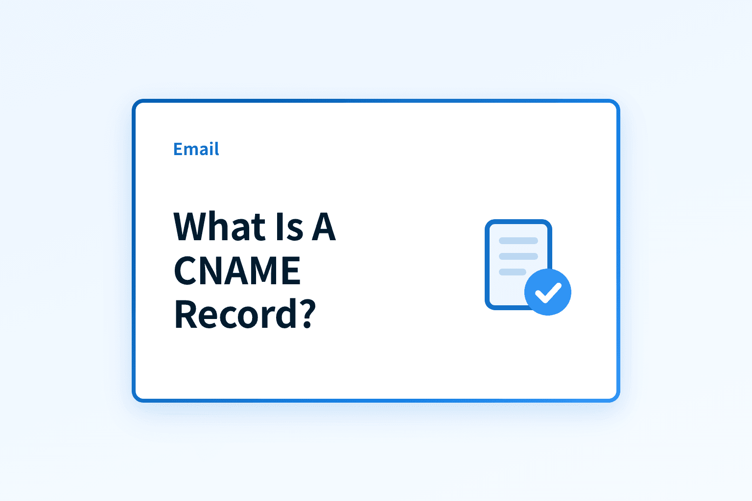 What is a CNAME record?