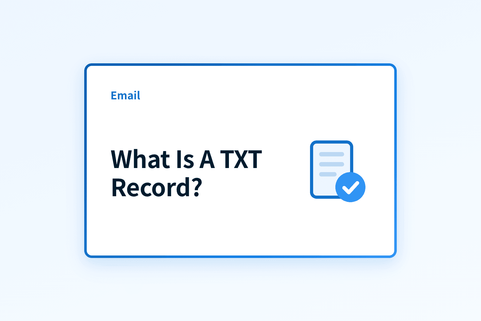 What is a TXT record?